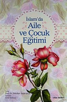 İslam'da Aile ve Çocuk Eğitimi