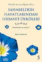 Sahabelerin Hayatlarından Hidayet Öyküleri 5