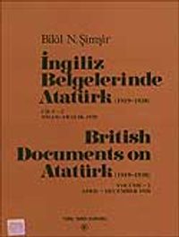 İngiliz Belgelerinde Atatürk (1919-1938) 2.Cilt