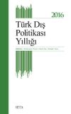 T&uuml;rk Dış Politikası Yıllığı 2016