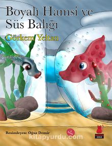 Boyalı Hamsi ve Süs Balığı - Oğuz Demir