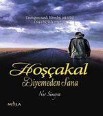 Hoşçakal Diyemeden Sana