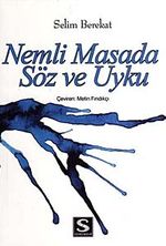 Nemli Masada Söz ve Uyku