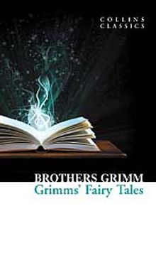 Grimms' Fairy Tales (Collins Classics)