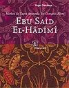 Ebu Said El-Hadimi & Merkez ile Taşra Arasında Bir Osmanlı Alimi