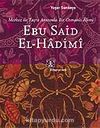 Ebu Said El-Hadimi & Merkez ile Taşra Arasında Bir Osmanlı Alimi
