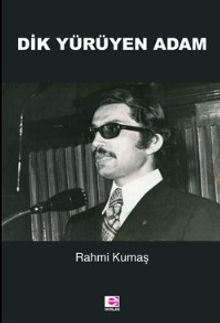 Dik Yürüyen Adam
