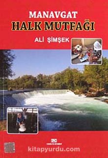 Manavgat Halk Mutfağı - Ali Şimşek