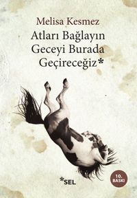 Atları Bağlayın Geceyi Burada Geçireceğiz