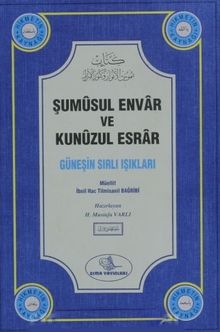 Şumüsul Envar ve Kunuzul Esrar (Güneşin Sırlı Işıkları)