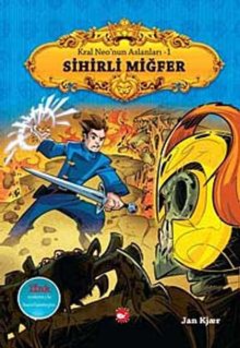 Sihirli Miğfer / Kral Neo'nun Aslanları-1