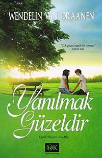 Yanılmak Güzeldir