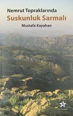 Nemrut Topraklarında Suskunluk Sarmalı