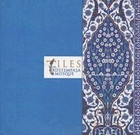  Tiles Of Rüstempaşa Mosque