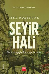 Seyir Hali & Bir Mizahçıyla Dünyayı Gezmek