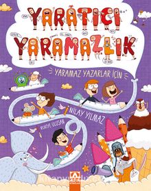 Yaratıcı Yaramazlık - Nilay Yılmaz