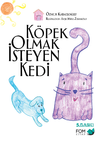 Köpek Olmak İsteyen Kedi
