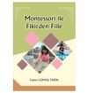 Montessori ile Fikirden Fiile