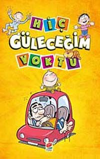 Hiç Güleceğim Yoktu