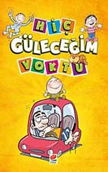 Hiç Güleceğim Yoktu