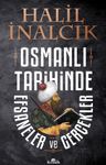 Osmanlı Tarihinde Efsaneler ve Gerçekler