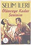 &Ouml;l&uuml;nceye Kadar Seninim