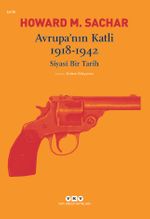 Avrupa'nın Katli 1918-1942 & Siyasi Bir Tarih