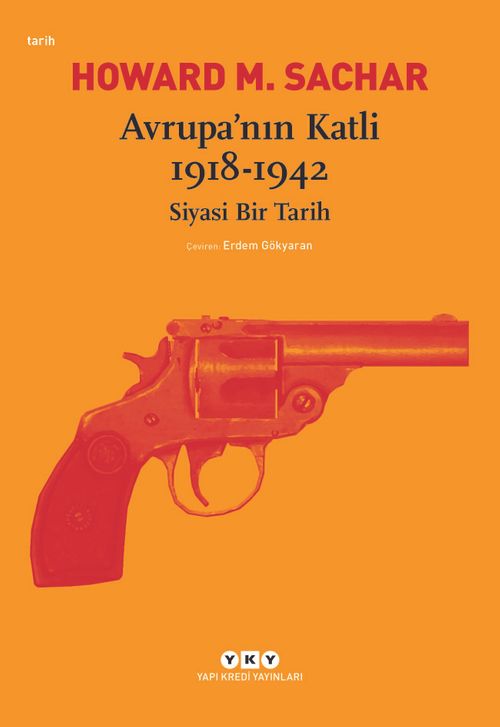 Avrupa'nın Katli 1918-1942 & Siyasi Bir Tarih