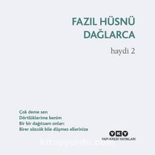 Haydi 2 - Fazıl Hüsnü Dağlarca