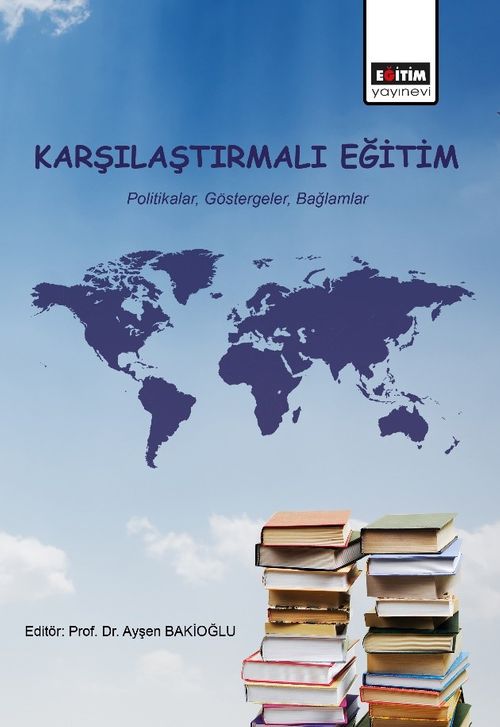 Karşılaştırmalı Eğitim & Politikalar, Göstergeler, Bağlamlar