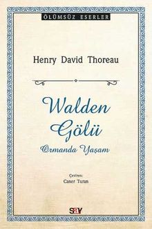 Walden Gölü & Ormanda Yaşam
