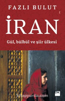 İran Gül, Bülbül ve Şiir Ülkesi