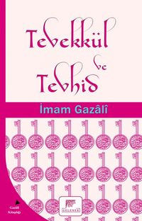 Tevekkül ve Tevhid