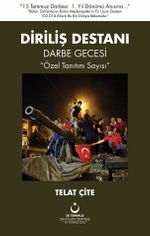 Diriliş Destanı & Darbe Gecesi