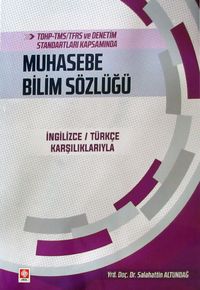 Muhasebe Bilim Sözlüğü & İngilizce-Türkçe Karşılıklarıyla