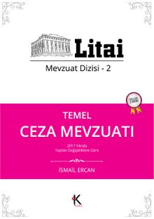 Temel Ceza Mevzuat / Litai Mevzuat Dizisi 2 - İsmail Ercan