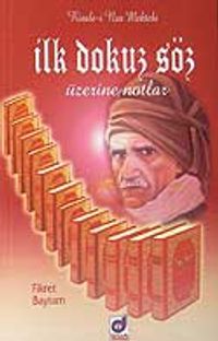 İlk Dokuz Söz Üzerine Notlar