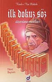 İlk Dokuz Söz Üzerine Notlar