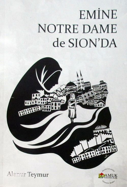 Emine Notre Dame de Sion'da