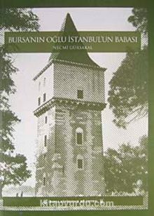 Bursa'nın Oğlu İstanbul'un Babası (8-D-32 )