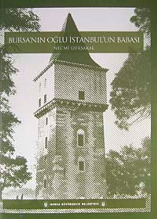 Bursa'nın Oğlu İstanbul'un Babası (8-D-32 )