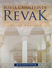 Bursa Camilerinde Revak & Erken Dönem Üzerine Bir Deneme (20-F-35)