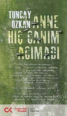 Anne Hiç Canım Acımadı