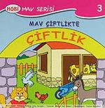 Mav Çiftlikte / Mav Serisi -3