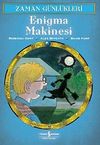 Zaman G&uuml;nl&uuml;kleri 11 - Enigma Makinesi