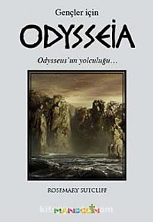 Odysseia (Gençler İçin) & Odysseus'un Yolculuğu
