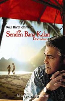 Senden Bana Kalan / Descendants
