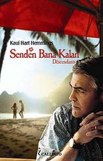 Senden Bana Kalan / Descendants