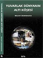 Yuvarlak Dünyanın Altı Köşesi