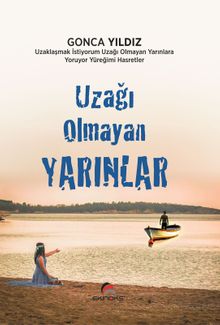 Uzağı Olmayan Yarınlar